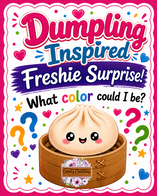 Surprise Dumpling Freshie