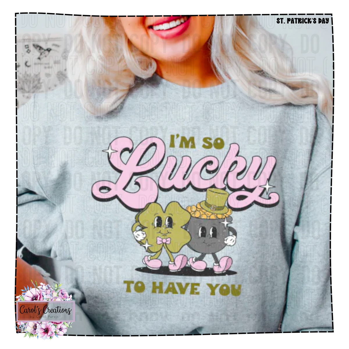 Gray sweatshirt with 'I'm so lucky to have you' text and cartoon characters, St. Patrick's Day theme.