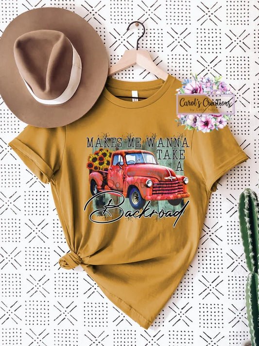 Makes Me Want To Take A Backroad Adult
