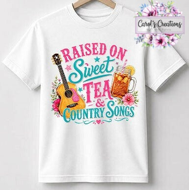 Raised On Sweet Tea and Country Music Adult