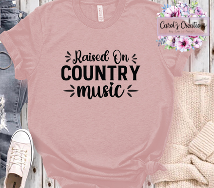 Raised On Country Music Adult