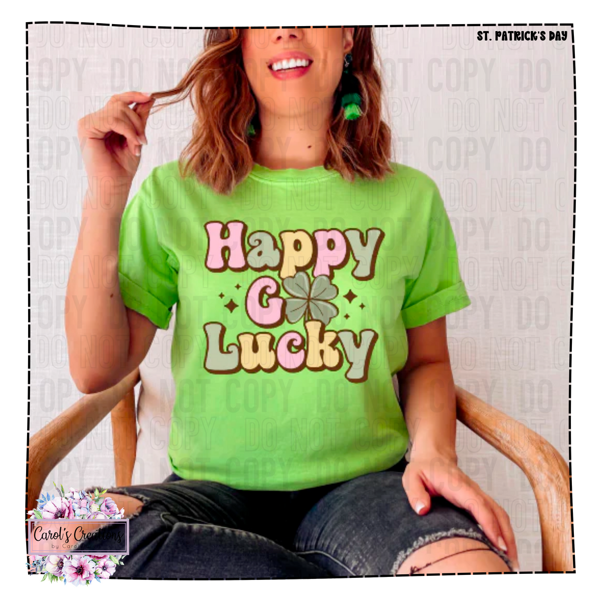 Person wearing a green 'Happy Go Lucky' shirt with a shamrock design, sitting on a chair.