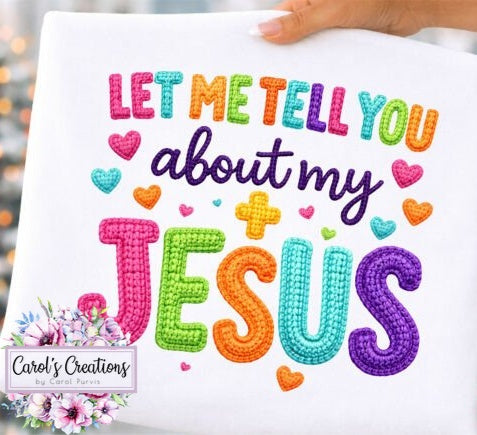 Tell You About My Jesus (Adult)